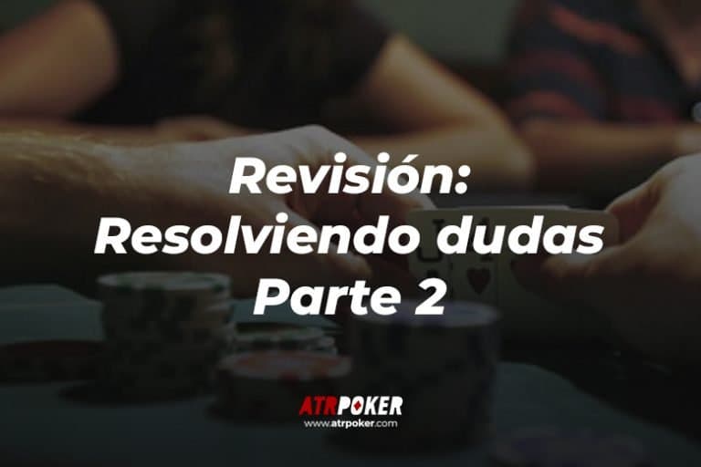 Revisión (Resolviendo Dudas) Parte 2