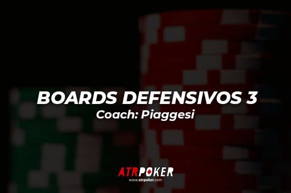 BOARDS DEFENSIVOS | PARTE 3